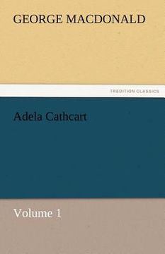 portada adela cathcart, volume 1 (en Inglés)