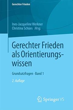 portada Gerechter Frieden als Orientierungswissen: Grundsatzfragen • Band 1 (in German)