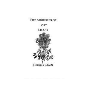 portada The Auguries of Lost Lilacs (en Inglés)
