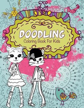 portada Doodling Coloring Book for Kids (en Inglés)