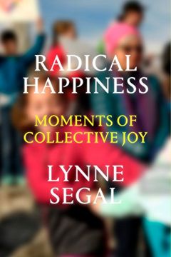 portada Radical Happiness: Moments of Collective joy 