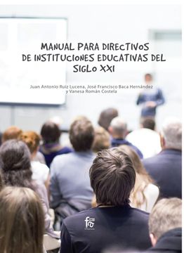 portada Manual Para Directivos de Instituciones Educativas del Siglo xxi