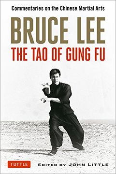 portada Bruce lee the tao of Gung fu: Commentaries on the Chinese Martial Arts (en Inglés)