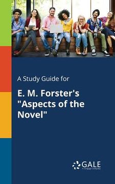 portada A Study Guide for E. M. Forster's "Aspects of the Novel" (en Inglés)