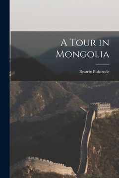 portada A Tour in Mongolia (in English)