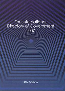 portada International Directory of Government 2007 (en Inglés)