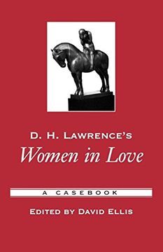 portada D. H. Lawrence's Women in Love: A Cas (Cass in Criticism) 