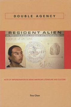 portada Double Agency: Acts of Impersonation in Asian American Literature and Culture (en Inglés)