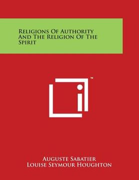 portada Religions of Authority and the Religion of the Spirit (en Inglés)
