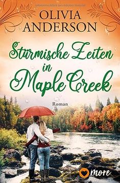 portada Stürmische Zeiten in Maple Creek: Roman (Die Liebe Wohnt in Maple Creek, Band 3) (en Alemán)