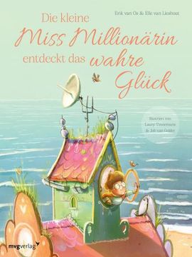 portada Die Kleine Miss Millionärin Entdeckt das Wahre Glück (en Alemán)