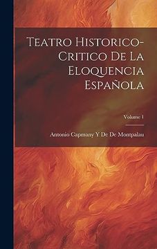portada Teatro Historico-Critico de la Eloquencia Española; Volume 1