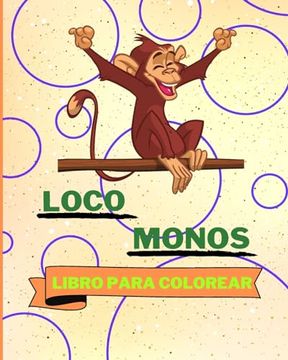 portada Libro para colorear de monos locos: Adorables monos para colorear para niños