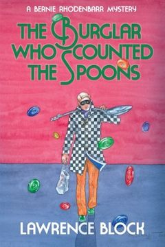 portada The Burglar Who Counted the Spoons (Bernie Rhodenbarr) (en Inglés)