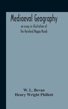 portada Mediaeval Geography; An Essay In Illustration Of The Hereford Mappa Mundi (en Inglés)