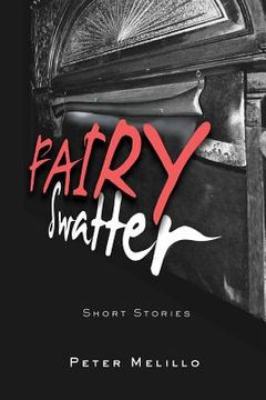 portada Fairy Swatter: Short Stories (en Inglés)