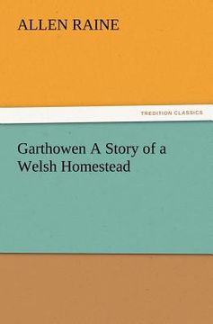 portada garthowen a story of a welsh homestead (en Inglés)