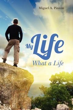 portada my life: what a life (en Inglés)