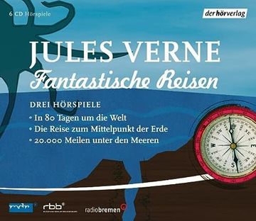 portada Fantastische Reisen. Drei Hörspiele: In 80 Tagen um die Welt / die Reise zum Mittelpunkt der Erde / 20. 000 Meilen Unter den Meeren (in German)