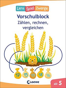 portada Die Neuen Lernspielzwerge - Zählen, Rechnen, Vergleichen: Vorschulblock ab 5 Jahren - Lernspiele und Übungen für Kindergarten und Vorschule (en Alemán)