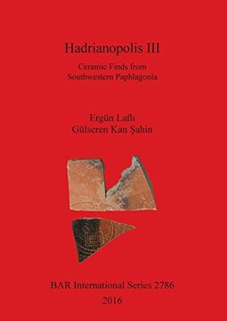portada Hadrianopolis III: Ceramic Finds from Southwestern Paphlagonia (BAR International Series)