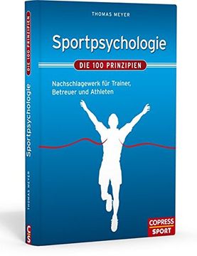 portada Sportpsychologie die 100 Prinzipien Nachschlagewerk für Trainer, Betreuer und Athleten (en Alemán)