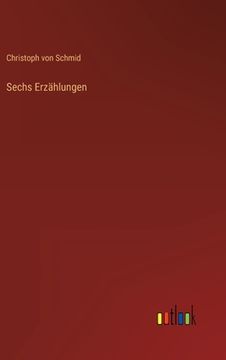 portada Sechs Erzählungen (en Alemán)
