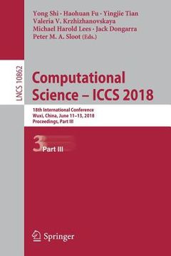 portada Computational Science - Iccs 2018: 18th International Conference, Wuxi, China, June 11-13, 2018 Proceedings, Part III (en Inglés)