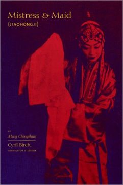 portada Mistress and Maid (Jiohong ji) by Meng Chengshun: Jiaohongji (Translations From the Asian Classics) (en Inglés)