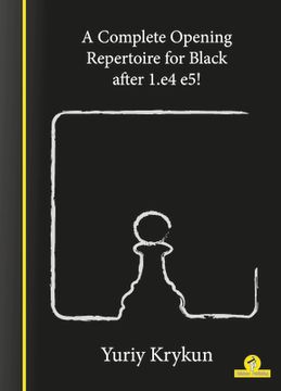 portada A Complete Opening Repertoire for Black After 1. E4 e5! (en Inglés)