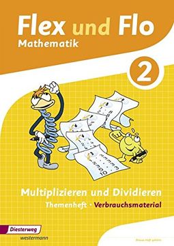 portada Flex und flo - Ausgabe 2014: Themenheft Multiplizieren und Dividieren 2: Verbrauchsmaterial (en Alemán)
