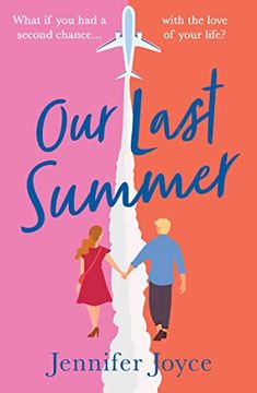 portada Our Last Summer: The Perfect, Funny and Charming Time Travel Romantic Comedy to Curl up With in 2023!