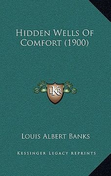 portada hidden wells of comfort (1900) (en Inglés)