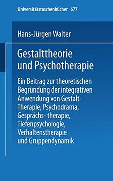 portada Gestalttheorie und Psychotherapie: Zur Integrativen Anwendung Zeitgenössischer Therapieformen (in German)