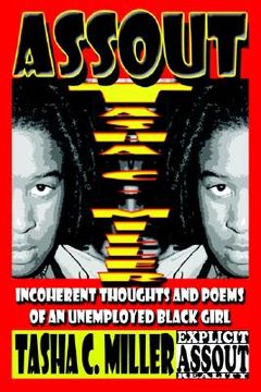 portada assout: incoherent thoughts and poems of an unemployed black girl (in English)