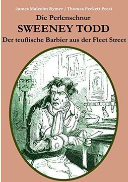 portada Die Perlenschnur Oder: Sweeney Todd, der Teuflische Barbier aus der Fleet Street: Mit Zahlreichen Zeitgenössischen Illustrationen 