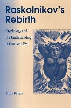 portada Raskolnikov's Rebirth: Psychology and the Understanding of Good and Evil (en Inglés)