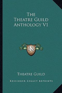 portada the theatre guild anthology v1 (en Inglés)