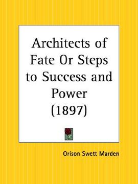 portada architects of fate or steps to success and power (en Inglés)
