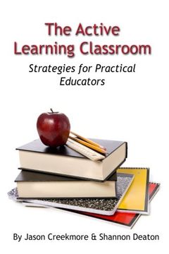 portada The Active Learning Classroom: Strategies for Practical Educators (en Inglés)