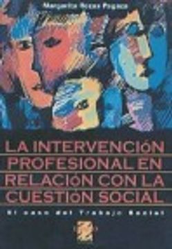 portada Intervencion Profesional En Relacion Con La Cuestion Social. El Caso Del Trabajo Social