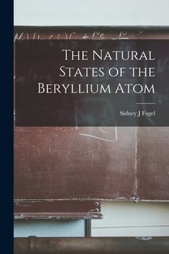 portada The Natural States of the Beryllium Atom (en Inglés)