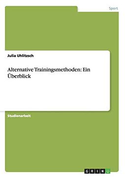 portada Alternative Trainingsmethoden ein Berblick (en Alemán)