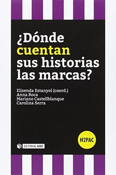 portada Dónde Cuentan sus Historias las Marcas? (in Spanish)