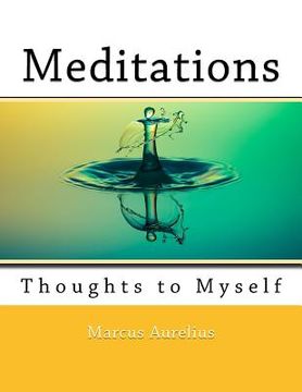 portada Meditations: Thoughts to Myself (en Inglés)