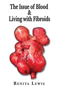 portada The Issue Of Blood & Living with Fibroids