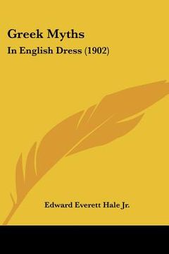 portada greek myths: in english dress (1902) (in English)