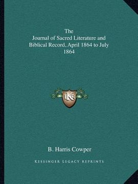 portada the journal of sacred literature and biblical record, april 1864 to july 1864 (en Inglés)