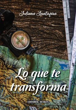 portada Lo que te transforma (in Spanish)