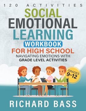 portada Social Emotional Learning Workbook for High School: Navigating Emotions With Grade Level Activities (Inclusive Teaching)
